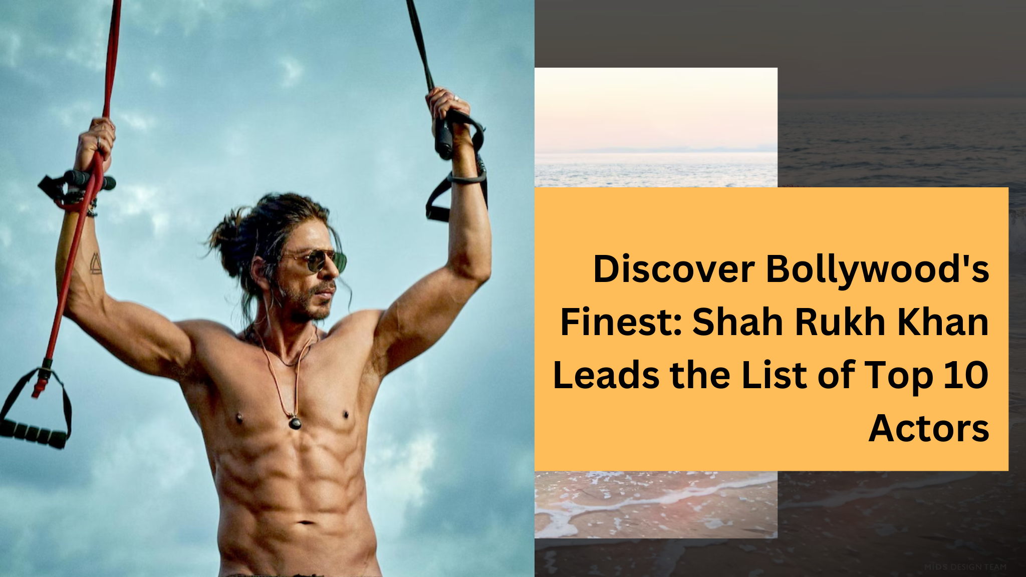 Discover Bollywood's Finest: Shah Rukh Khan Leads the List of Top 10 Actors